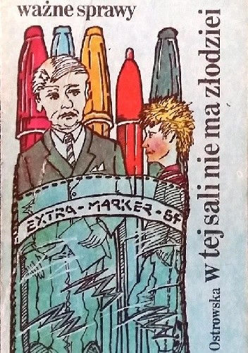 W tej sali nie ma złodziei - Ewa Maria Ostrowska