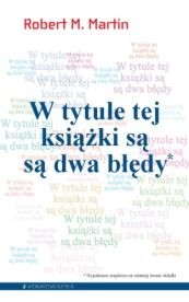 W tytule tej książki są są dwa błędy : katalog zagadek, problemów i paradoksów filozoficznych - Robert M. Martin