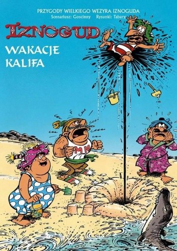 Wakacje kalifa - René Goscinny