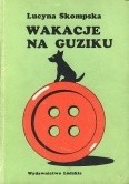 Wakacje na Guziku - Lucyna Skompska