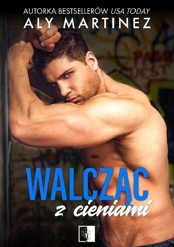 Walcząc z cieniami - Aly Martinez