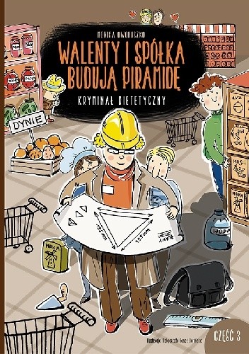 Walenty i spółka budują piramidę - Monika Oworuszko