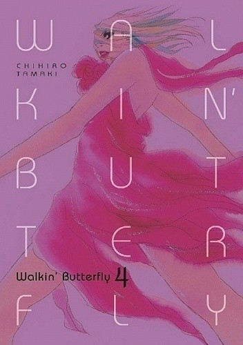 Walkin' Butterfly #4 - Chihiro Tamaki