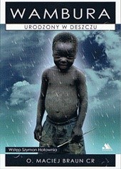 Wambura. Urodzony w deszczu - Maciej Braun CR