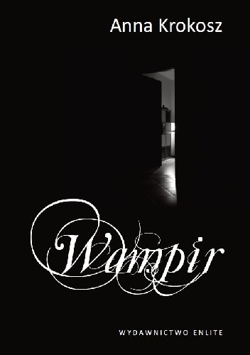 Wampir - Anna Krokosz