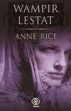 Wampir Lestat - Anne Rice