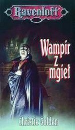 Wampir z mgieł - Christie Golden