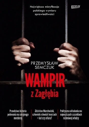 Wampir z Zagłębia - Przemysław Semczuk