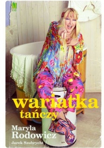 Wariatka tańczy - Jarek Szubrycht