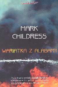 Wariatka z Alabamy - Mark Childress