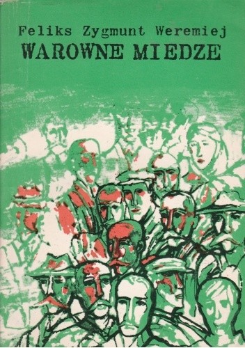 Warowne miedze - Feliks Zygmunt Weremiej