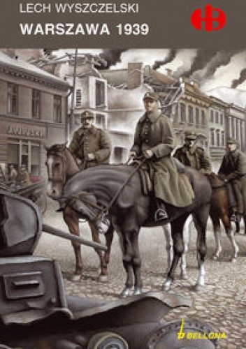 Warszawa 1939 - Lech Wyszczelski