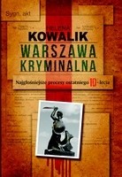 Warszawa kryminalna - Helena Kowalik