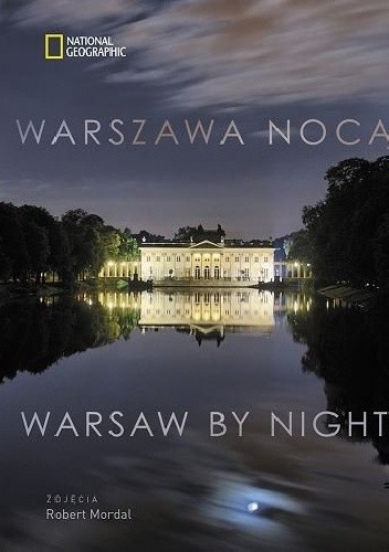 Warszawa nocą - Maciej Wesołowski