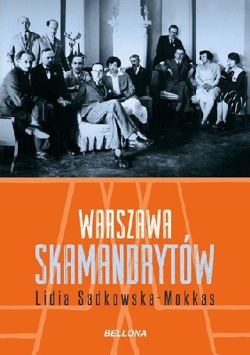 Warszawa Skamandrytów - Lidia Sadkowska-Mokkas