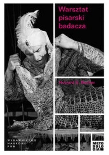Warsztat pisarski badacza - Howard S. Becker