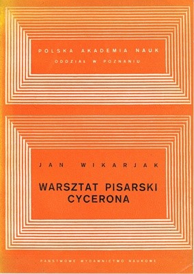 Warsztat pisarski Cycerona - Jan Wikarjak