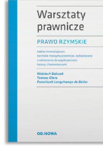 Warsztaty prawnicze. Prawo rzymskie - Wojciech Dajczak