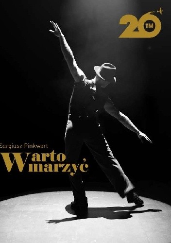 Warto marzyć - Sergiusz Pinkwart