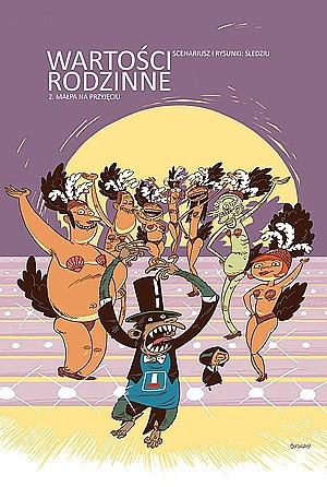 Wartości rodzinne -2- Małpa na przyjęciu. - Michał Śledziński