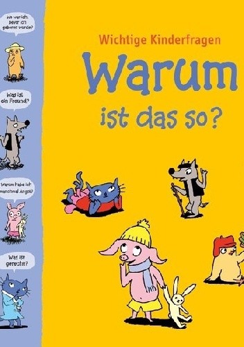Warum ist das so?, Wichitge Kinderfragen - Sophie Furlaud