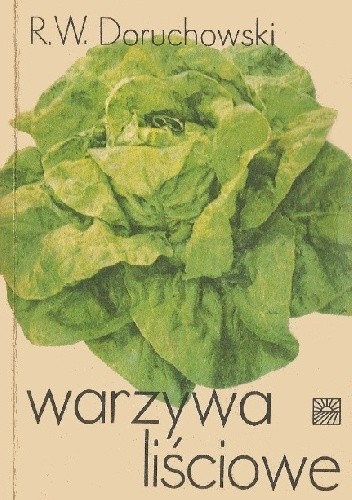 Warzywa liściowe - Roch Włodzimierz Doruchowski
