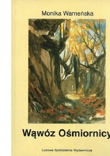 Wąwóz Ośmiornicy - Monika Warneńska
