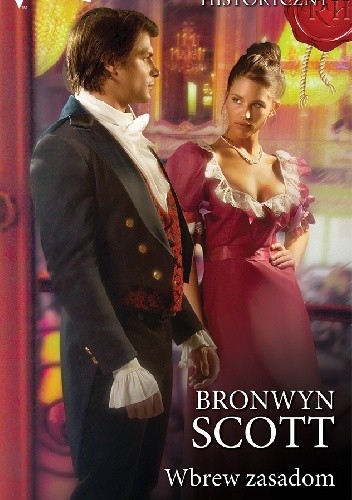 Wbrew zasadom - Bronwyn Scott