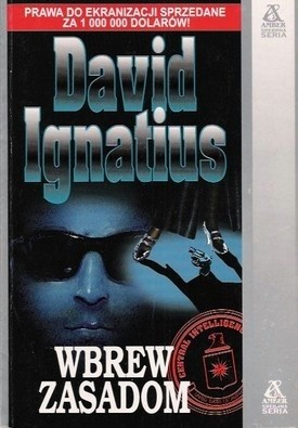 Wbrew zasadom - David Ignatius