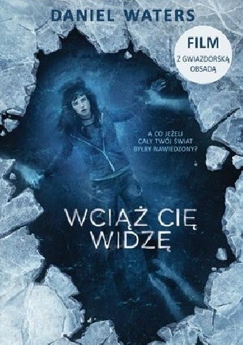 Wciąż cię widzę - Daniel Waters