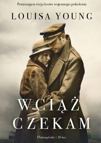Wciąż czekam - Louisa Young