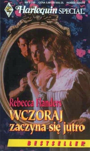 Wczoraj zaczyna się jutro - Rebecca Flanders