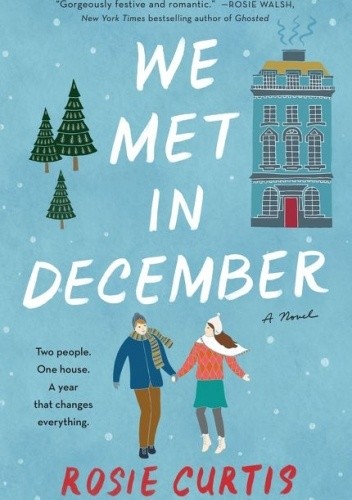We Met in December - Rosie Curtis