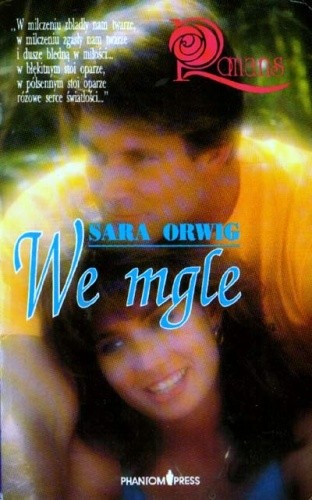 We mgle - Sara Orwig