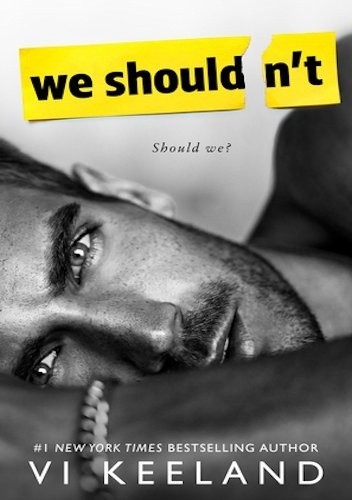 We Shouldn't - Vi Keeland