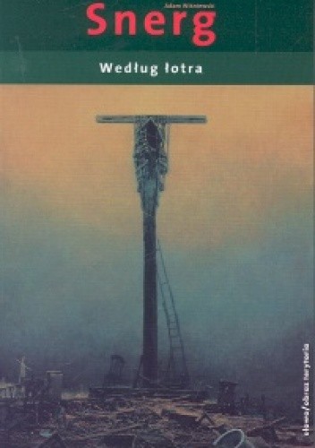 Według łotra - Adam Wiśniewski-Snerg