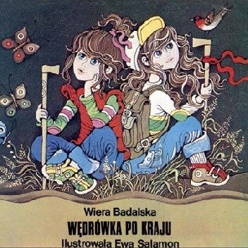 Wędrówka po kraju... - Wiera Badalska