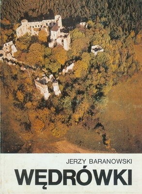 WĘDRÓWKI - Jerzy Baranowski