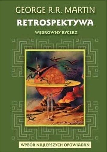 Wędrowny rycerz - George R.R. Martin