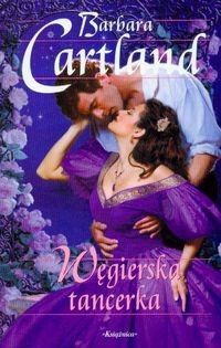 Węgierska tancerka - Barbara Cartland