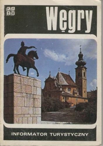 Węgry. Informator turystyczny - Barbara Wiechno