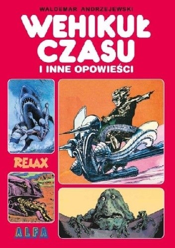 Wehikuł czasu i inne opowieści - Waldemar Andrzejewski