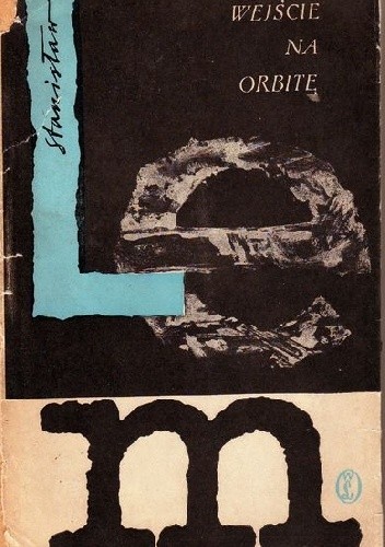 Wejście na orbitę - Stanisław Lem