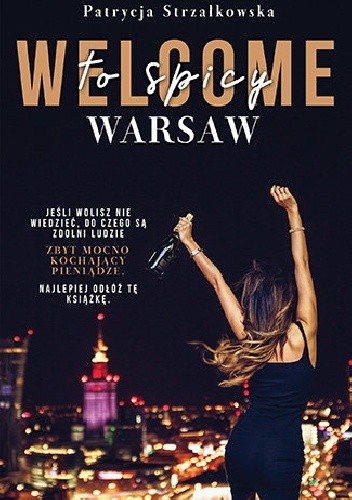 Welcome to Spicy Warsaw - Patrycja Strzałkowska