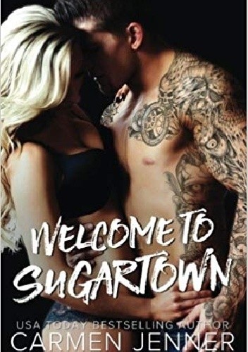 Welcome to Sugartown - Carmen Jenner