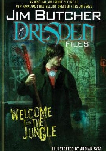 Welcome to the Jungle - Jim Butcher