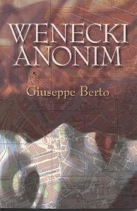 Wenecki anonim - Giuseppe Berto