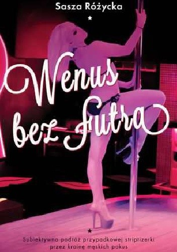 Wenus bez futra - Sasza Różycka