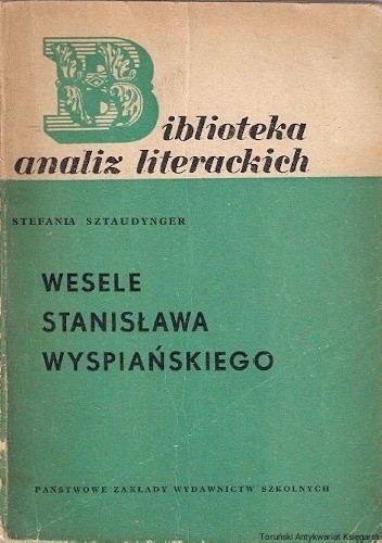 ,,Wesele'' Stanisława Wyspiańskiego - Stefania Sztaudynger