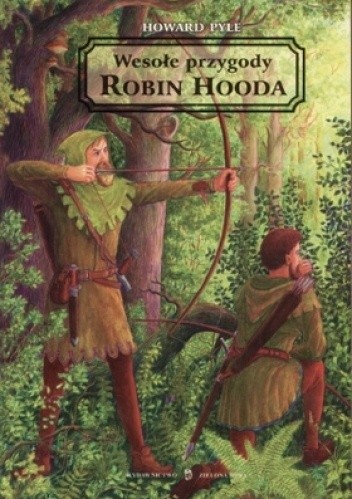 Wesołe przygody Robin Hooda - Howard Pyle